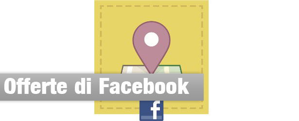 Offerte di Facebook: Ora su tutte le pagine - Salvatore Fabozzo